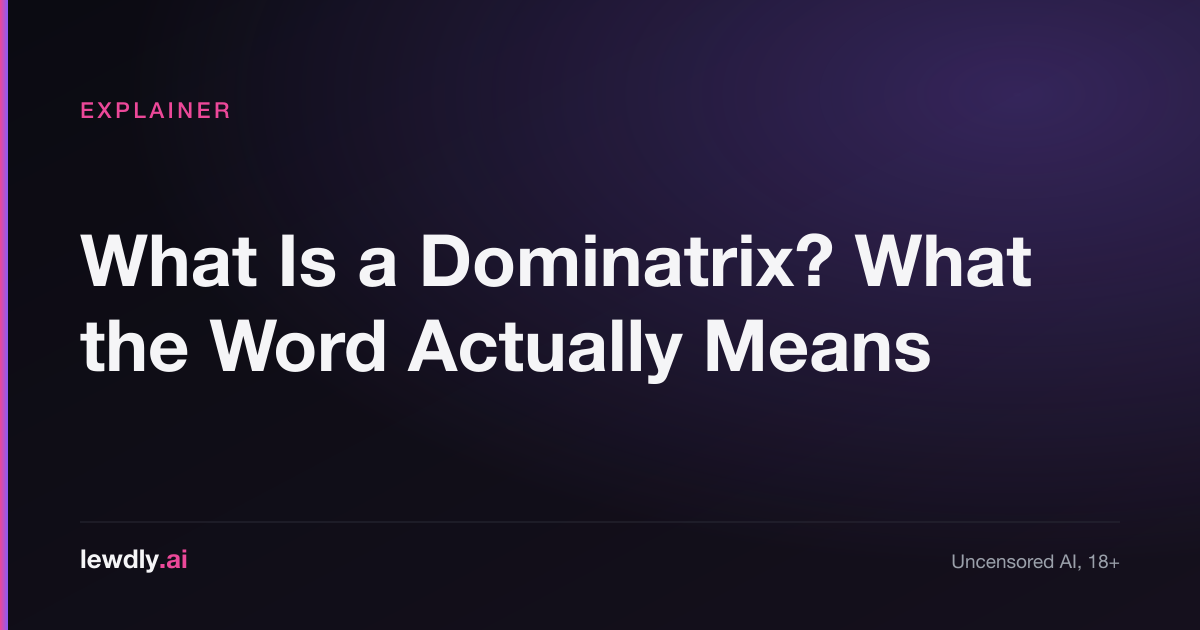 What a dominatrix is, explained with the professional and private roles separated